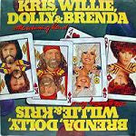 Kris Kristofferson, Willie Nelson, Dolly Parton & Brenda Lee : The Winning Hand (2xLP, Album, Gat)