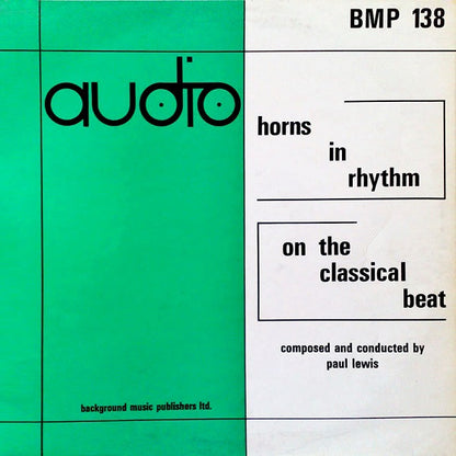 Paul Lewis (4) : Horns In Rhythm / On The Classical Beat (LP)