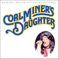 Various : Coal Miner's Daughter:  Original Motion Picture Soundtrack (LP, Album)