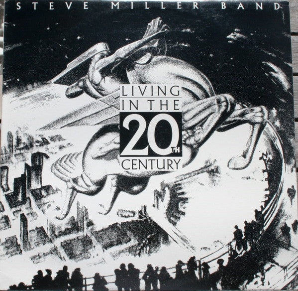 Steve Miller Band : Living In The 20th Century (LP, Album)