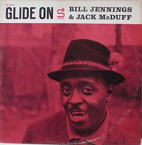 Bill Jennings With Jack McDuff* : Glide On (LP, Album, Mono, RE)