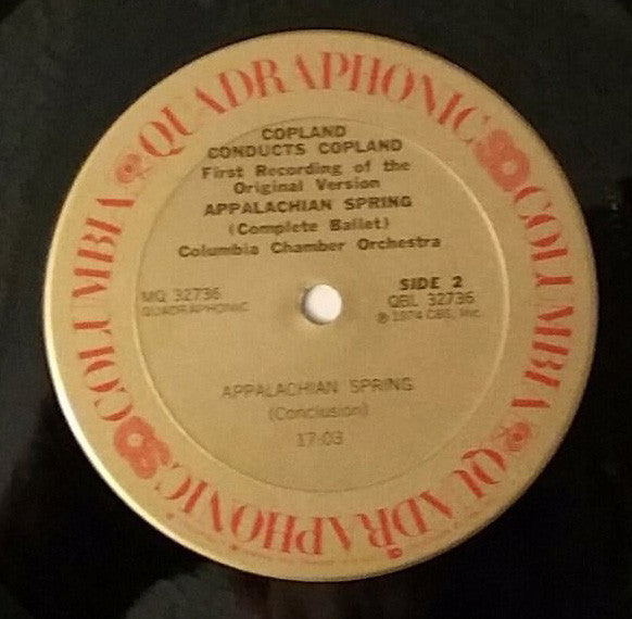 Aaron Copland, Columbia Chamber Orchestra : Copland Conducts Copland: Appalachian Spring (Complete Ballet) (LP, Album, Quad)