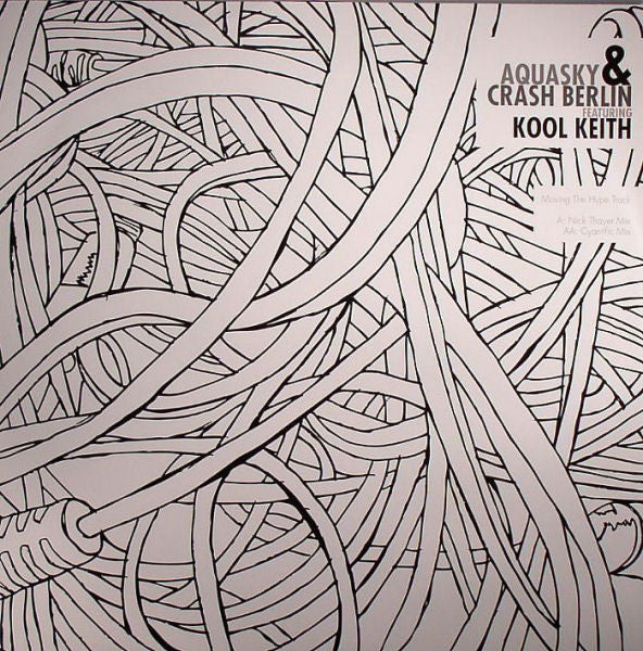 Aquasky & Crash Berlin : Movin' The Hype Track (Remixes) (12")