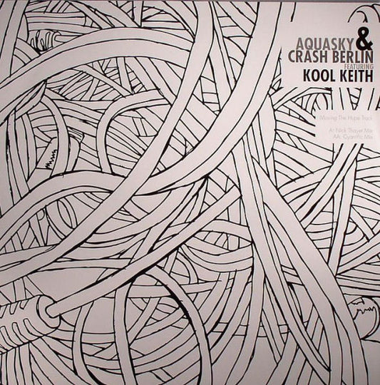 Aquasky & Crash Berlin : Movin' The Hype Track (Remixes) (12")