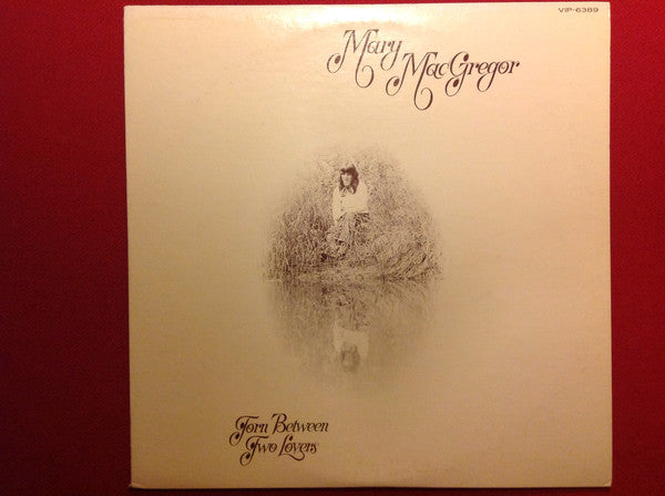 Mary MacGregor : Torn Between Two Lovers (LP, Album)