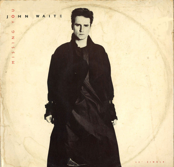 John Waite : Missing You (Extended Version) (12", Single)