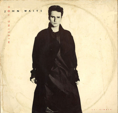 John Waite : Missing You (Extended Version) (12", Single)