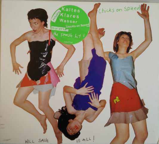 Chicks On Speed : Chicks On Speed Will Save Us All! (CD, Album)