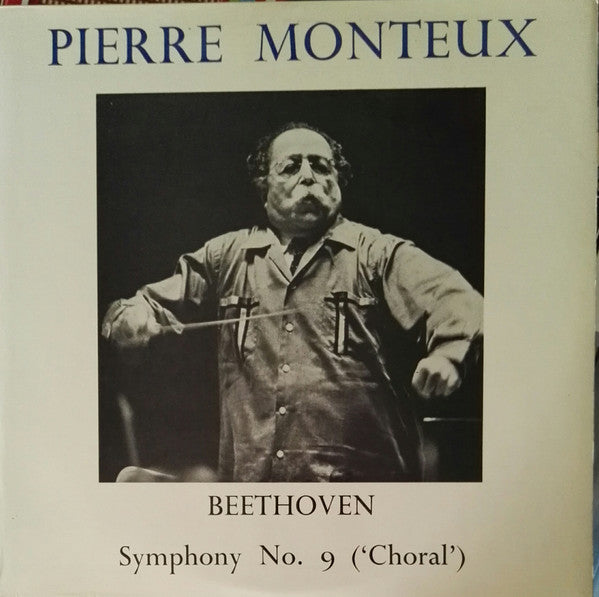Ludwig van Beethoven And Pierre Monteux And London Symphony Orchestra : Symphony No. 9  In D Minor, Op. 125 "Choral" (2xLP, Mono)