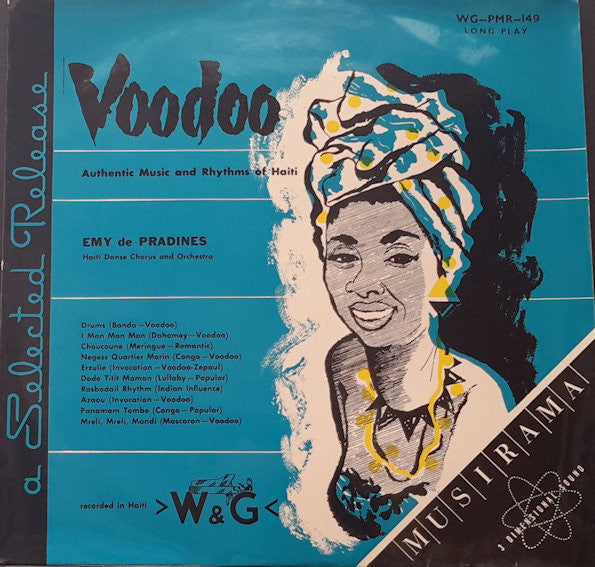 Emy de Pradines, Haiti Danse Chorus And Orchestra : Voodoo — Authentic Music And Rhythms Of Haiti (LP, Album, Mono)