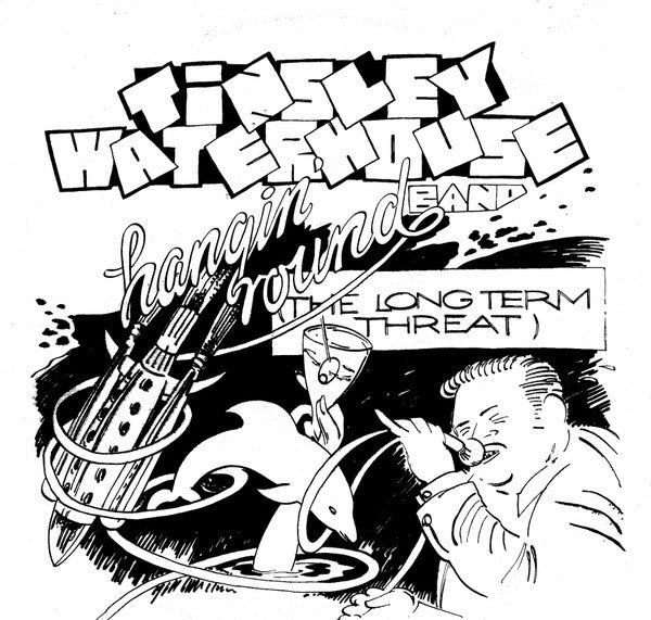 Tinsley Waterhouse Band : Hangin' Round (LP, Album)