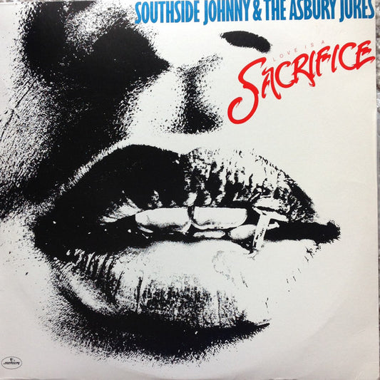 Southside Johnny & The Asbury Jukes : Love Is A Sacrifice (LP, Album)