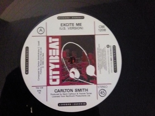 Carlton Smith : Excite Me (12")