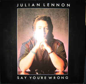 Julian Lennon : Say You're Wrong (12", Maxi)