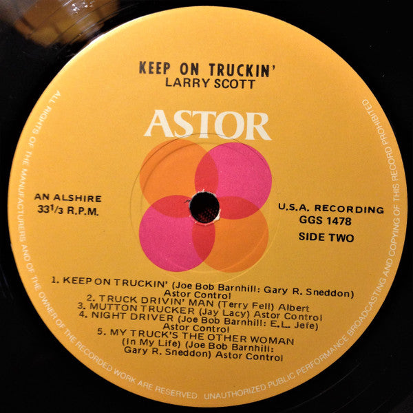 Larry Scott : Keep On Truckin': To The Truckers - Coast To Coast (LP, Album)