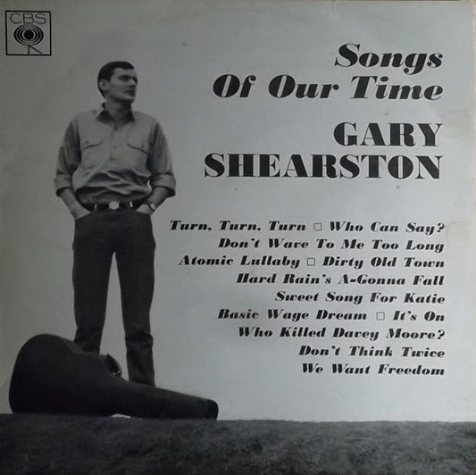 Gary Shearston : Songs Of Our Time (LP, Album, Mono)