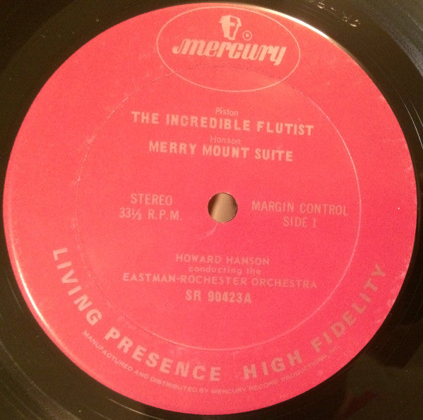 Walter Piston, Roger Sessions, Howard Hanson, Alan Hovhaness, Eastman-Rochester Orchestra : The Incredible Flutist / Suite From "The Black Maskers" / Merry Mount Suite / Prelude & Quadruple Fugue (LP)