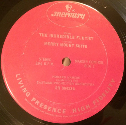 Walter Piston, Roger Sessions, Howard Hanson, Alan Hovhaness, Eastman-Rochester Orchestra : The Incredible Flutist / Suite From "The Black Maskers" / Merry Mount Suite / Prelude & Quadruple Fugue (LP)