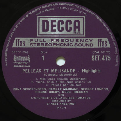 Debussy*, Erna Spoorenberg, Camille Maurane, George London (2), L'Orchestre De La Suisse Romande Conducted By Ernest Ansermet : Pelléas Et Mélisande - Highlights (LP)