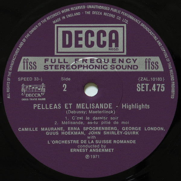 Debussy*, Erna Spoorenberg, Camille Maurane, George London (2), L'Orchestre De La Suisse Romande Conducted By Ernest Ansermet : Pelléas Et Mélisande - Highlights (LP)