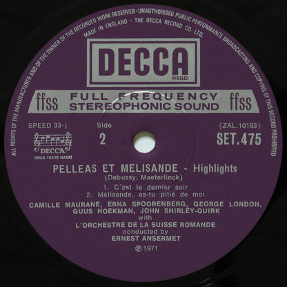 Debussy*, Erna Spoorenberg, Camille Maurane, George London (2), L'Orchestre De La Suisse Romande Conducted By Ernest Ansermet : Pelléas Et Mélisande - Highlights (LP)