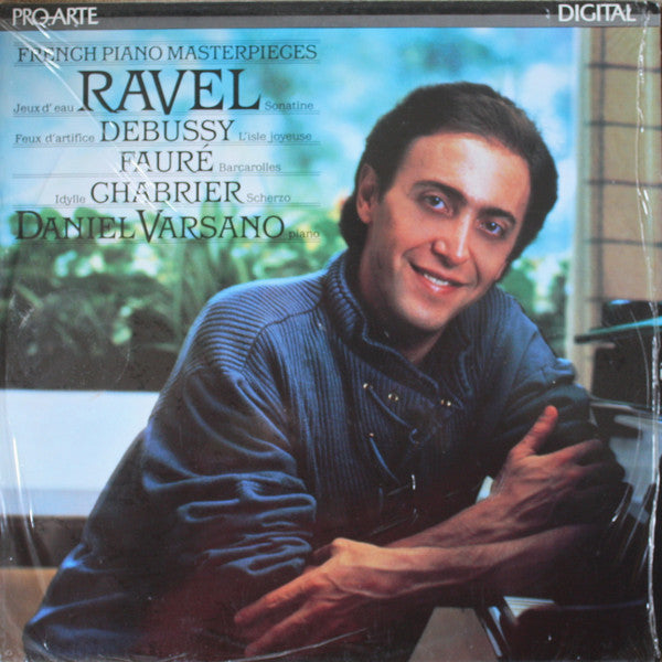 Ravel* / Debussy* / Fauré* / Chabrier* - Daniel Varsano : French Piano Masterpieces (LP)