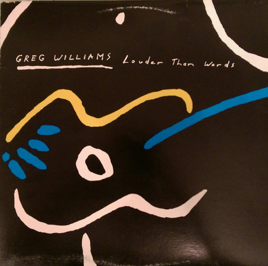 Greg Williams (2) : Louder Than Words (LP, Album)