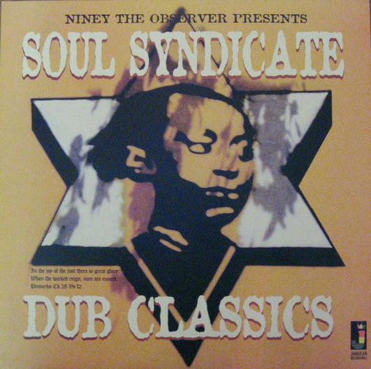 The Soul Syndicate : Niney The Observer Presents Soul Syndicate Dub Classics (LP, Comp)