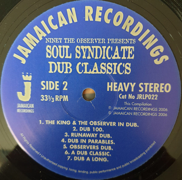 The Soul Syndicate : Niney The Observer Presents Soul Syndicate Dub Classics (LP, Comp)