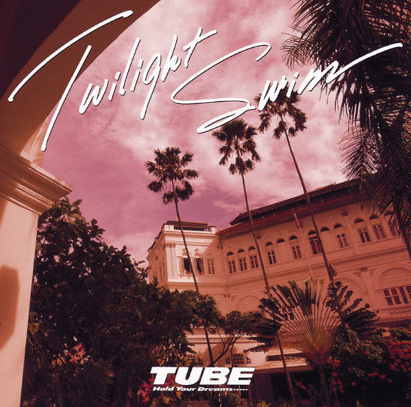 TUBE (6) : Twilight Swim (LP, Album)