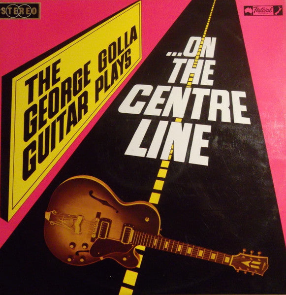 George Golla : The George Golla Guitar Plays ...On The Centre Line (LP, Album)