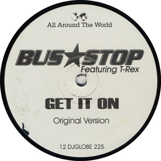 Bus Stop : Get It On (12", Promo)