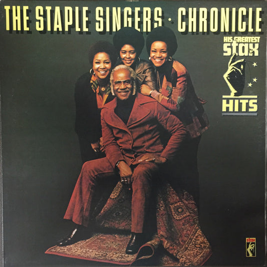 The Staple Singers : Chronicle - Their Greatest Stax Hits (LP, Comp)