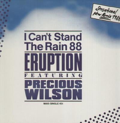 Eruption (4) Featuring Precious Wilson : I Can't Stand The Rain 88 (12", Maxi)
