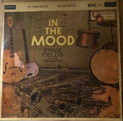 Ernie Fields Orchestra : In The Mood (LP, Mono)