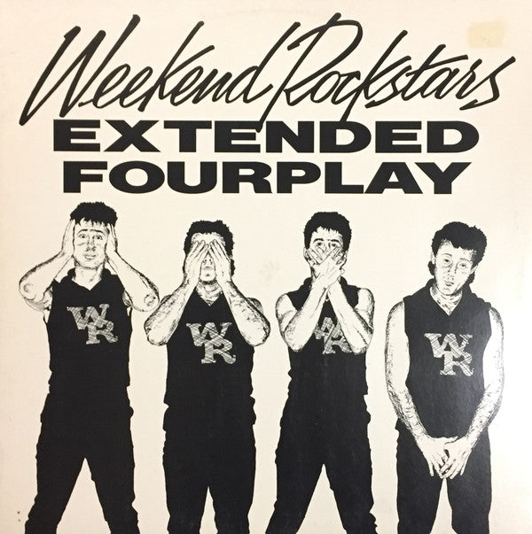 Weekend Rockstars : Extended Fourplay (12", Maxi)