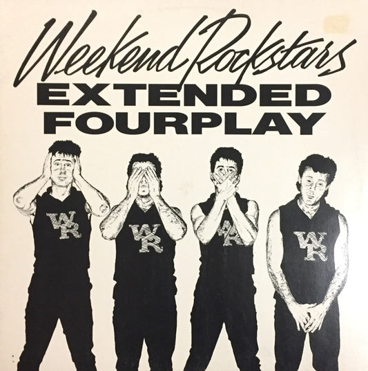 Weekend Rockstars : Extended Fourplay (12", Maxi)