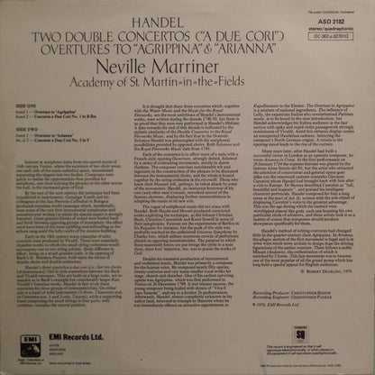 Handel* - Neville Marriner*, Academy Of St. Martin-in-the-Fields* : Two Double Concertos ("A Due Cori") / Overtures To "Agrippina" & "Arianna" (LP, Album, Quad)