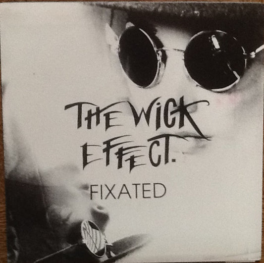 The Wick Effect : Fixated (7", EP, Ltd)