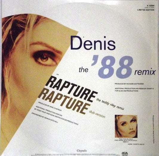 Debbie Harry* / Blondie : Denis (The '88 Remix) / Rapture (The Teddy Riley Remix) (12", Single, Ltd)