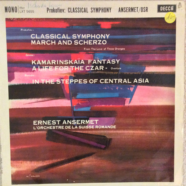 Sergei Prokofiev / Mikhail Ivanovich Glinka / Alexander Borodin, Ernest Ansermet, L'Orchestre De La Suisse Romande : Classical Symphony / March And Scherzo / Kamarinskaïa Fantasy / A Life For The Czar / In The Steppes Of Central Asia (LP, Mono)