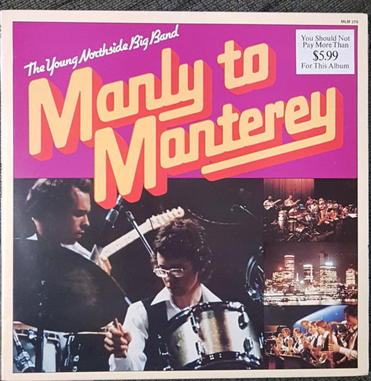 Young Northside Big Band : Manly To Monterey (LP, Album)