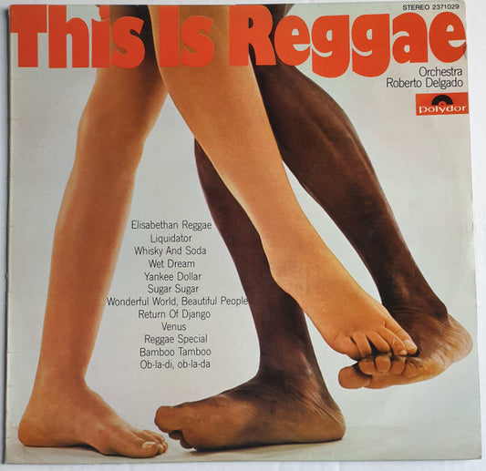 Roberto Delgado & His Orchestra : This Is Reggae (LP, Album)