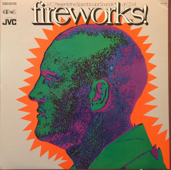 Various : Fireworks! JVC Presents The Spectacular Sounds of CD-4 (LP, Comp, Quad)