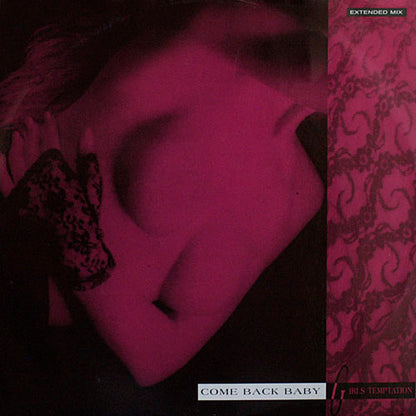 Girls Temptation : Come Back Baby (12")