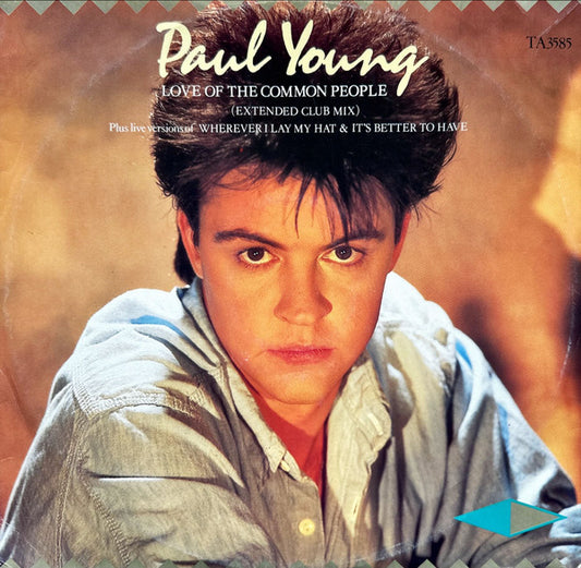 Paul Young : Love Of The Common People (Extended Club Mix) (12")