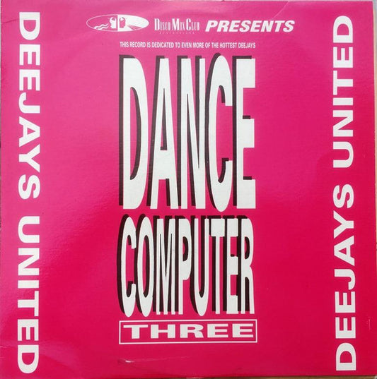 Deejays United : Dance Computer Three (12", Single)