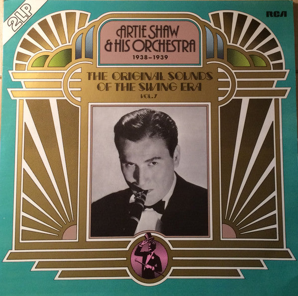 Artie Shaw And His Orchestra : 1938 - 1939 The Original Sounds of the Swing Area, Vol. 7 (2xLP, Comp, Mono)