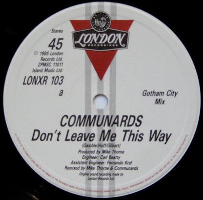 The Communards With Sarah Jane Morris : Don't Leave Me This Way (Gotham City Mix) (12", Single)