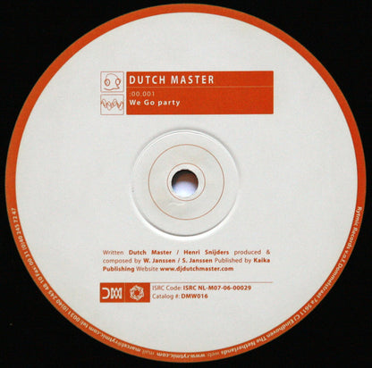 Dutch Master : Slammin' The Bazz / We Go Party (12")